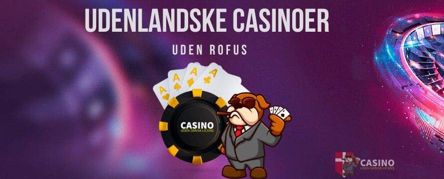 Top Online Casino Uden Om ROFUS Spill Sikkert og Anonymt